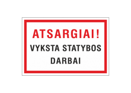 Darbo saugos prekės. Saugos ženklai, aptvėrimo juostos. Plastikinė lentelė ISPL/14 Atsargiai! Statybos darbai 200x300 mm